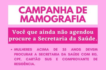 SAÚDE DA MULHER - CAMPANHA DE MAMOGRAFIA