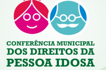 1ª Conferência Municipal dos Direitos da Pessoa Idosa