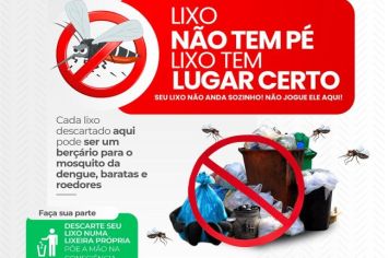 LIXO NÃO TEM PÉ, TEM LUGAR CERTO!